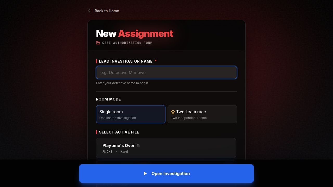 Actual development screenshot of the New Assignment room-creation form with detective-name entry, room-mode choice, case selection, and Open Investigation button.
